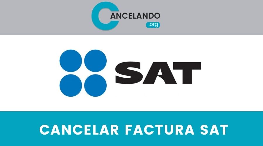 Cancelar Factura SAT