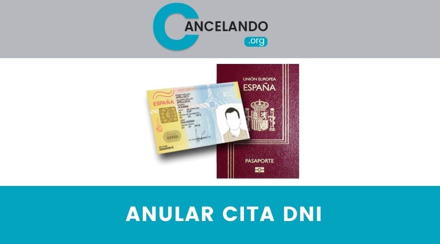 Cómo Anular Cita del DNI