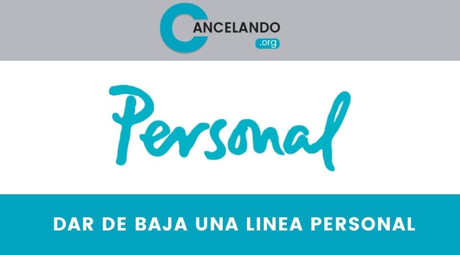 Cómo dar de baja una Línea Personal
