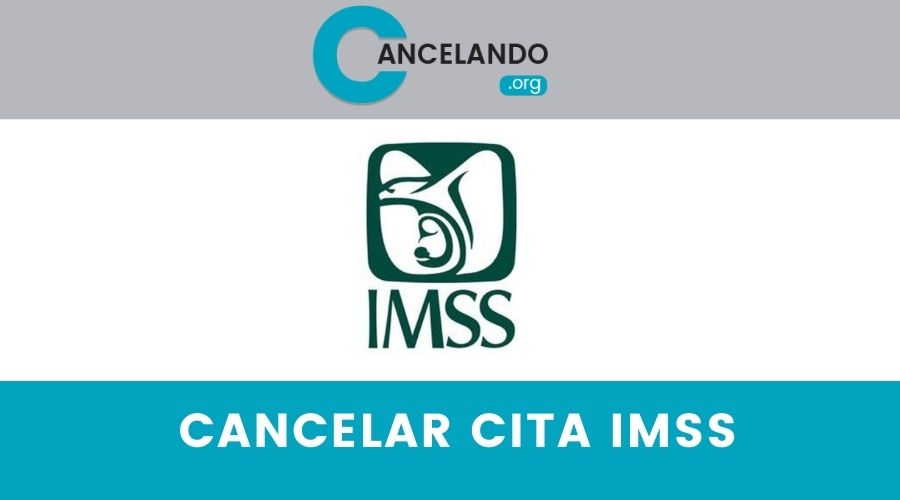 Cancelar Cita IMSS