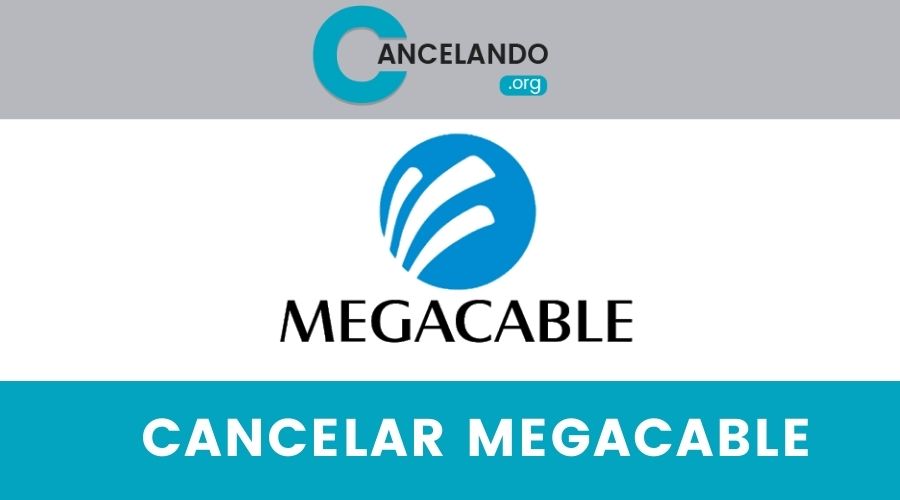 Cancelar Megacable