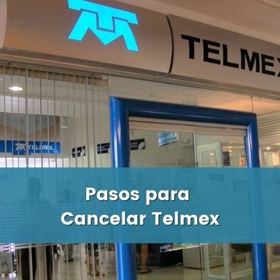 pasos para cancelar telmex