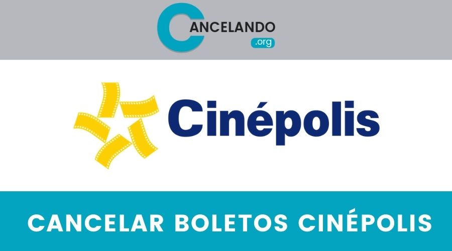 Cancelar Boletos de Cinépolis